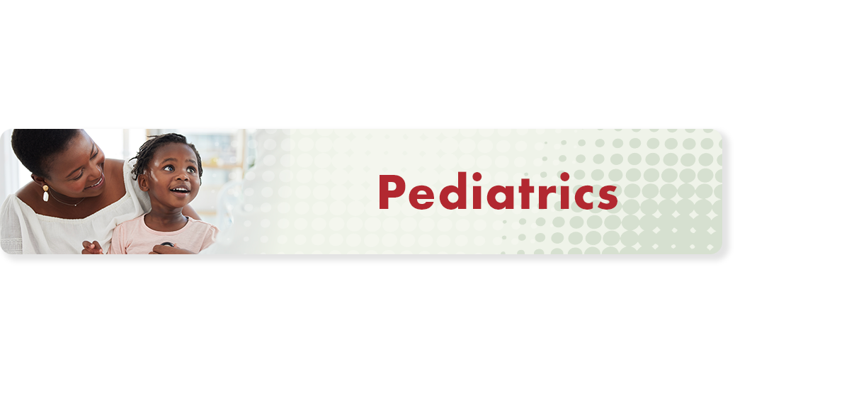 Schedule an appointment for Pediatrics